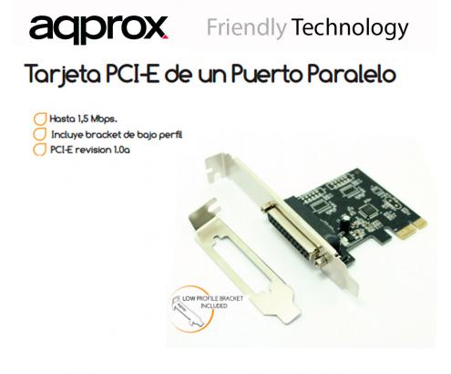 TARJETA PARALELO 1 PUERTO PCI-E APPROX APPPCIE1P